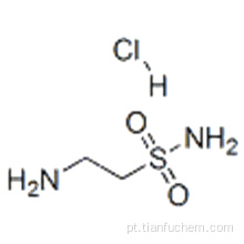 Monohidrocloreto de 2-aminoetanossulfonamida CAS 89756-60-5